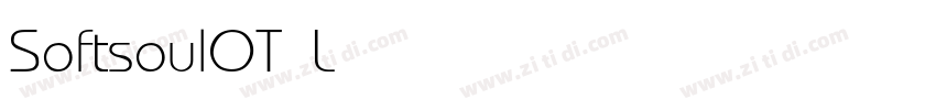 SoftsoulOT Light字体转换 SoftsoulOT Light字体转换